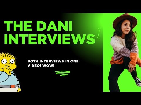 The complete Dani from Long Beach interviews