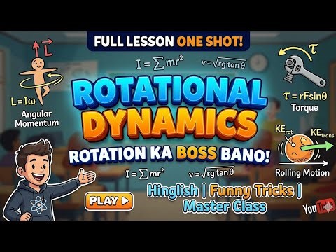 Rotational Dynamics: 0 to Hero 🚀 | Full Chapter One Shot part 1 |