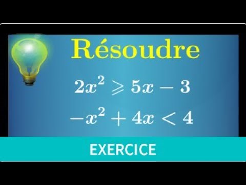 Know how to solve a second-degree inequality • First-year maths specialty