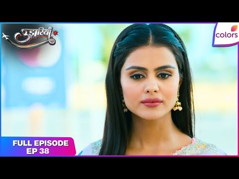 Udaariyaan | Full Episode Ep. 38 | Tejo learns a shocking truth! | Colors TV