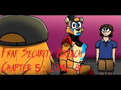 Fnaf Security Breach Chapter 5 : comic by uniqueswannn