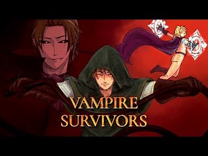 【Vampire Survivors】ハトマシマシニンニクスクナメイシマシワンドマシマシ【神田笑一/にじさんじ】