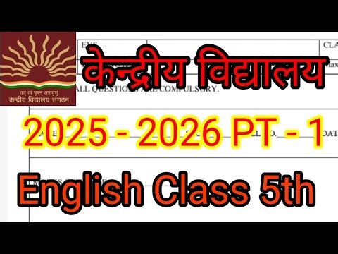 KV Class 5th PT 1 English 2025 kv english test paper Pt1 kendriya vidyalaya PT 1 English test KV PT1