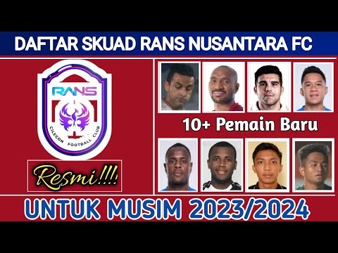 Pemain Baru Rans Nusantara FC 2023 - Berita Rans FC Terbaru 2023