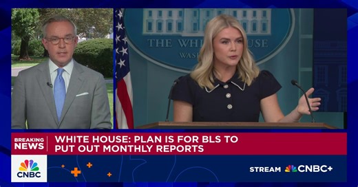 White House says the plan is for BLS to put out monthly reports