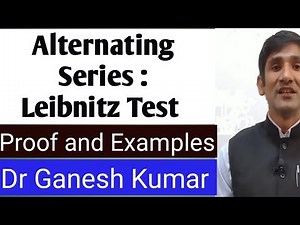 Alternating series: Proof of Leibnitz Test@my Dear Maths
