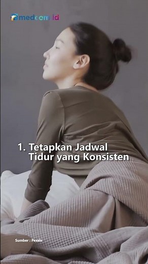 TIDUR LEBIH NYENYAK MALAM INI: 4 TIPS MUDAH ATASI INSOMNIA
