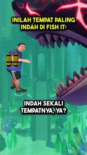 Inilah Tempat Paling Indah di Fish It 🤣