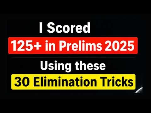 Sanjeevini Booti Part 6 | 30 Elimination Tricks for UPSC Prelims 2026 | Applied in CDS CAPF UPSC