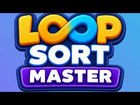 Loop Sort Master Game Mobile Gameplay Android