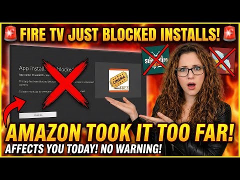 🚨 Fire TV Just BLOCKED Installs – Amazon Took It Too Far 🚨