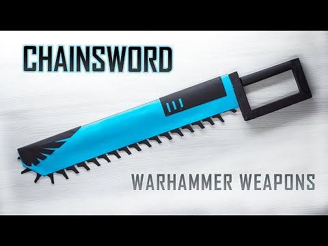 CHAINSWORD from Warhammer 40k - Cool Papercraft Weapons