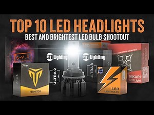 Top 10 Brightest LED Headlight Bulbs Ranked | Best LED 2025 Shootout by Headlight Revolution