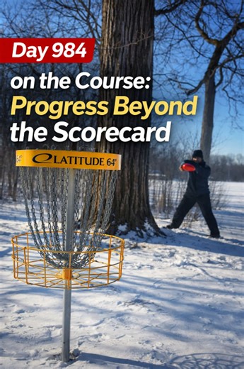 Day 984 on the course: Progress beyond the scorecard