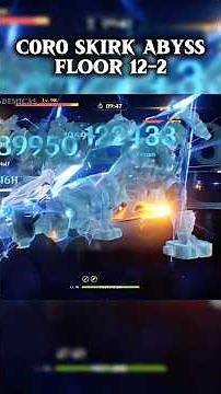 C0R0 Skirk Destroys Spiral Abyss Floor 12-2! ⚔️ | Genshin Impact
