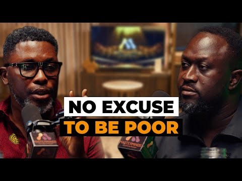 Ghana Has No Excuse to Be Poor: A-Plus || Masterminds Podcast EP56