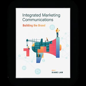Integrated Marketing Communications: Building the Brand - Stukent