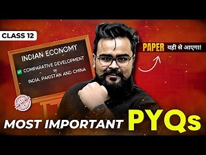 COMPARATIVE DEVELOPMENT EXPERIENCE OF INDIA AND ITS NEIGHBOURS | PYQs class 12