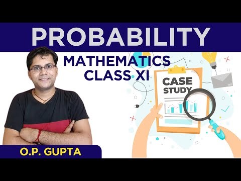 Case Study based Question on Probability | Class 11 Maths Probability | Class XI Maths By O.P. GUPTA