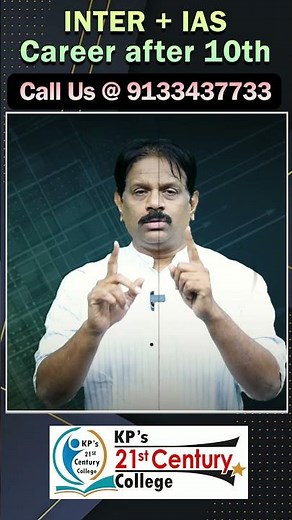 Your Dream Career Starts Here! Inter + Compitative Exams | KP's 21st Century IAS Academy
