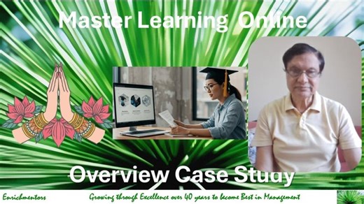 Master Learning Online Overview Case Study | Enrichmentors