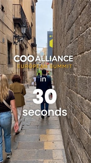 30 Seconds Inside the COO Alliance European Summit