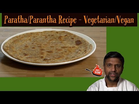 Parantha/Paratha - Indian/Pakistani Recipe - Vegetarian/Vegan - Easy to follow - Cooking with Sheddy