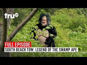 South Beach Tow | Season 7: Legend of the Swamp Ape | Watch the Full Episode | truTV