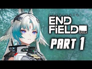 Arknights Endfield 1.2 - Main Story Quest Walkthrough Part 1 - Arcane