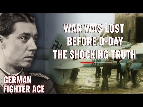 How a German Fighter Ace Realized the War Was Lost Long Before Allied Invasion Began || Battleains