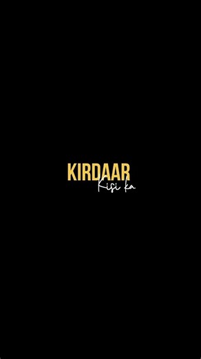 Kirdaar 🙎| black Screen lyrics status #blackscreenlyrics #whatsappstatus #blackscreenlyrics