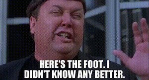 Here's the foot. I didn't know any better.