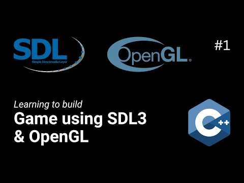 Learning session #1 | Game dev using SDL & OpenGL | #beginner