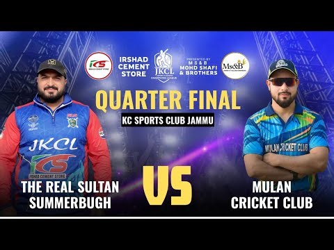 #JKCL Quarter No 1 Mulan Cricket Club Vs The Real Sultan Sumarbugh