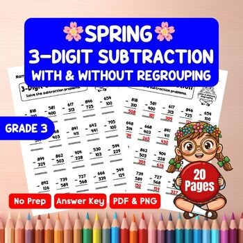 3-Digit Subtraction Worksheets Spring | With & Without Regrouping | 3rd Grade Ma