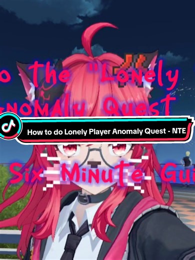 #nte #guide | How to do the Lonely Player Anomaly Quest in Neverness to Everness NTE #nevernesstoeverness #ntecreator