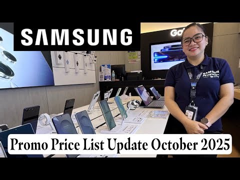 SAMSUNG Promo Price List Update October 2025 | Samsung Galaxy Tab S11 Series, Galaxy S25 Series
