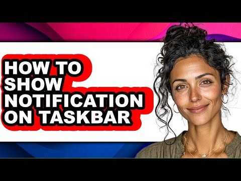 How to Show Notification on Taskbar (only Way)