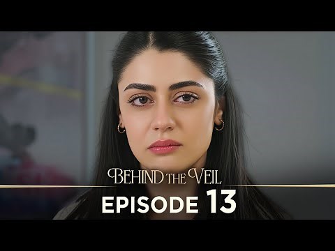 Gelin 13.Bölüm | Behind the Veil Episode 13