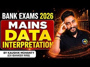 💥 Mains Data Interpretation For Bank Exams 2026 || Mains DI By Kaushik Mohanty || Career Definer ||