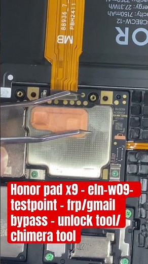 Honor pad x9 - eln-w09- testpoint - frp/gmail bypass - unlock tool/chimera tool
