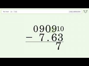 Long Subtraction Problem 10-7.63: Step-by-Step Video Solution | Tiger Algebra
