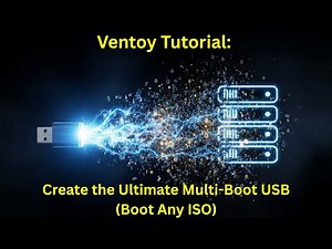 Ventoy Tutorial: Create the Ultimate Multi-Boot USB (Boot Any ISO)