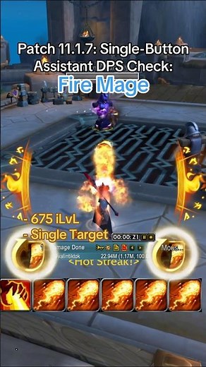 Patch 11.1.7: Single-Button Assistant DPS Check: Fire Mage #worldofwarcraft #warcraft #mmo #mmorpg