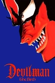 Devilman - Volume 1: The Birth (1987) - AZ Movies