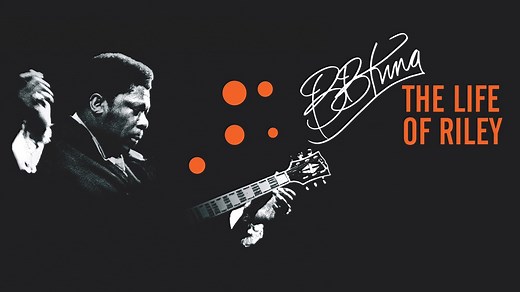 B.B.King: The Life of Riley - Apple TV