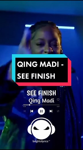 Qing madi - see finish (lyrics) 👿 #brightolyrics #lyricsvideo #musiclover💜🎵🎧🍃🎼 #foryou #lyrics #xyzbc #foryoupage #viral #music #naijatiktok #naijalyrics