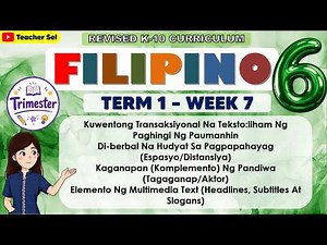Filipino 6 Term 1 Week 7 - Kuwentong Transaksiyonal Na Teksto: Liham Ng Paghingi Ng Paumanhin
