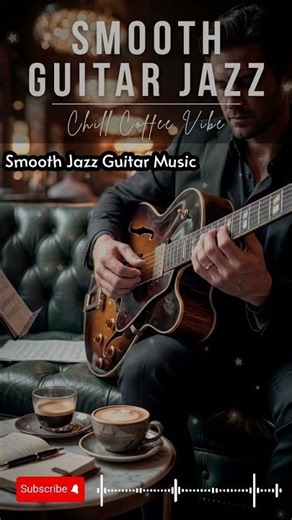 Smooth Guitar Jazz Music | Chill Cafe Vibes #music #guitar #jazz