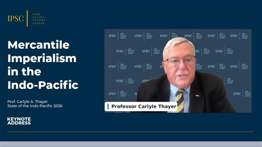 Prof.Carlyle Thayer | The New Era of Imperialism: Polarization and Fragmentation in the Indo-Pacific | Dr Hugh Tuckfield